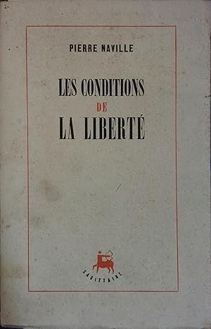 Les conditions de la liberté.