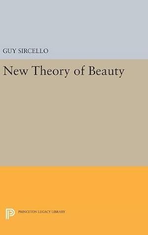 Image du vendeur pour New Theory of Beauty (Princeton Legacy Library) [Hardcover ] mis en vente par booksXpress