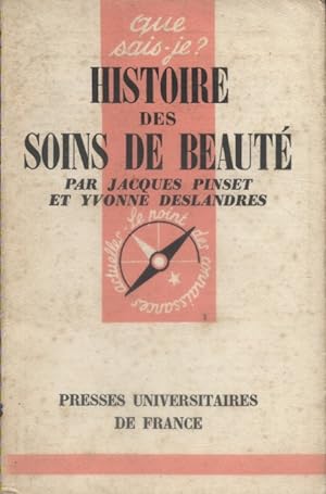 Seller image for Histoire des soins de beaut. for sale by Librairie Et Ctera (et caetera) - Sophie Rosire
