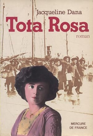 Image du vendeur pour Tota Rosa. mis en vente par Librairie Et Ctera (et caetera) - Sophie Rosire