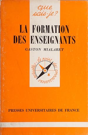 Seller image for La formation des enseignants. for sale by Librairie Et Ctera (et caetera) - Sophie Rosire