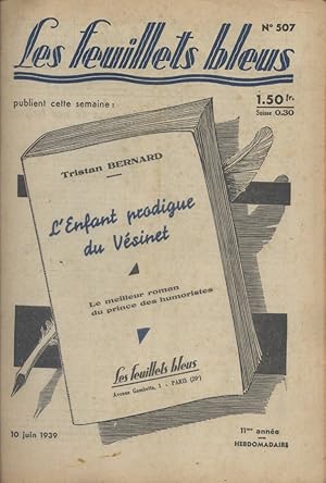 Seller image for L'enfant prodique du Vsinet, par Tristan Bernard (premire partie). Suivi de : L'enfant chrie, comdie en 4 actes de Romain Coolus (fin). 10 juin 1939. for sale by Librairie Et Ctera (et caetera) - Sophie Rosire