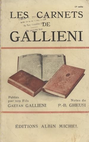 Seller image for Les carnets de Gallieni publis par son fils Gatan Gallieni. for sale by Librairie Et Ctera (et caetera) - Sophie Rosire