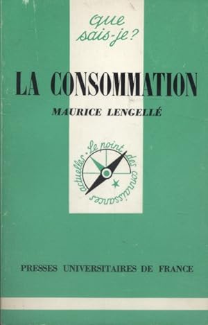 Bild des Verkufers fr La consommation. zum Verkauf von Librairie Et Ctera (et caetera) - Sophie Rosire
