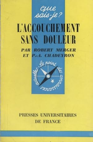 L'accouchement sans douleur.