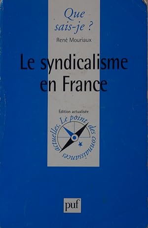 Seller image for Le syndicalisme en France. for sale by Librairie Et Ctera (et caetera) - Sophie Rosire