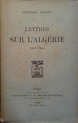 Lettres sur l'Algérie. 1907-1908.
