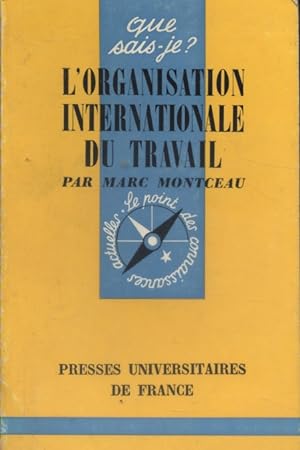 Image du vendeur pour L'Organisation Internationale du Travail. mis en vente par Librairie Et Ctera (et caetera) - Sophie Rosire