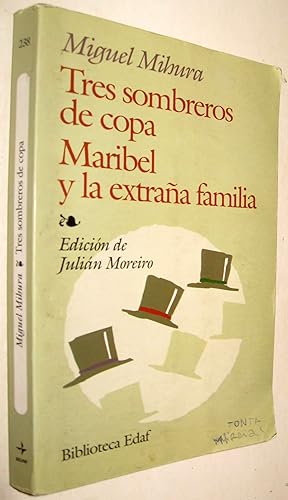 Seller image for TRES SOMBREROS DE COPA - MARIBEL Y LA EXTRAA FAMILIA for sale by UNIO11 IMPORT S.L.