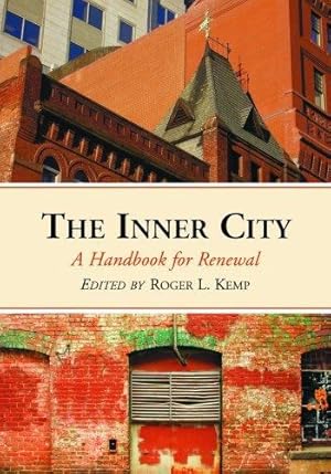 Immagine del venditore per The Inner City by A Handbook for Renewal [Paperback ] venduto da booksXpress