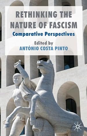 Imagen del vendedor de Rethinking the Nature of Fascism: Comparative Perspectives [Hardcover ] a la venta por booksXpress