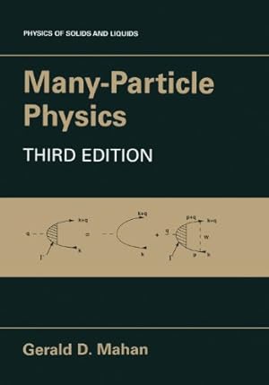 Immagine del venditore per Many-Particle Physics (Physics of Solids and Liquids) by Mahan, Gerald D. [Paperback ] venduto da booksXpress