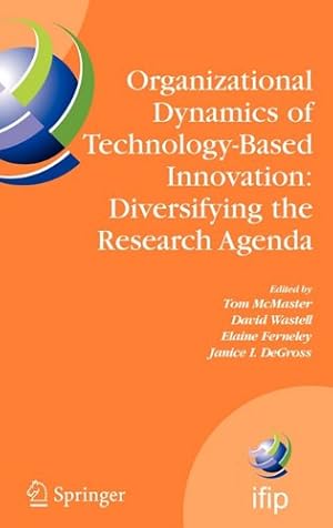 Seller image for Organizational Dynamics of Technology-Based Innovation: Diversifying the Research Agenda: IFIP TC8 WG 8.6 International Working Conference, June . in Information and Communication Technology) [Hardcover ] for sale by booksXpress