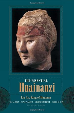 Immagine del venditore per The Essential Huainanzi (Translations from the Asian Classics) by Li King of Huainan, An [Paperback ] venduto da booksXpress