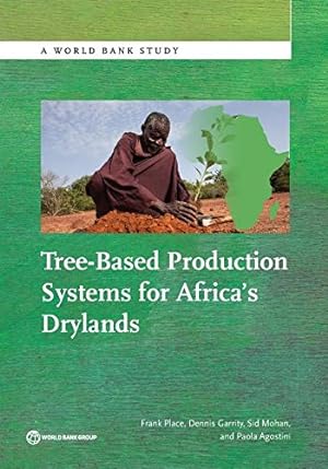 Seller image for Tree-Based Production Systems for Africa's Drylands (World Bank Studies) [Soft Cover ] for sale by booksXpress