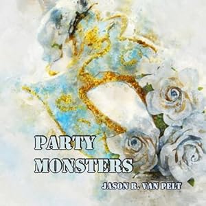 Image du vendeur pour Party Monsters by Van Pelt, Jason R. [Paperback ] mis en vente par booksXpress
