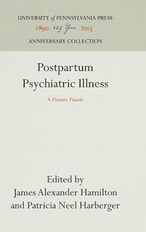 Image du vendeur pour Postpartum Psychiatric Illness: A Picture Puzzle [Hardcover ] mis en vente par booksXpress