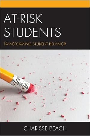 Image du vendeur pour At-Risk Students: Transforming Student Behavior [Soft Cover ] mis en vente par booksXpress