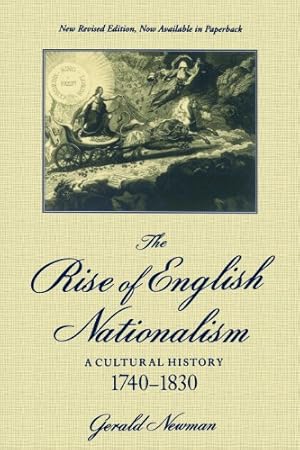 Seller image for The Rise of English Nationalism: A Cultural History, 1740-1830 by Newman, Gerald [Paperback ] for sale by booksXpress