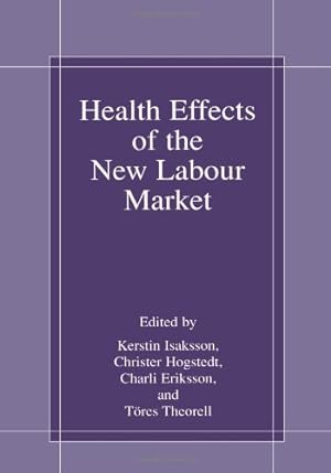 Bild des Verkufers fr Health Effects of the New Labour Market [Paperback ] zum Verkauf von booksXpress