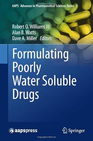 Seller image for Formulating Poorly Water Soluble Drugs (AAPS Advances in the Pharmaceutical Sciences Series) [Hardcover ] for sale by booksXpress