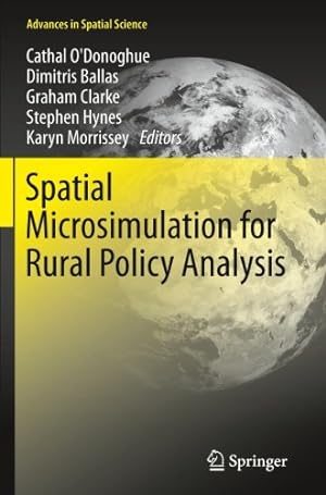 Image du vendeur pour Spatial Microsimulation for Rural Policy Analysis (Advances in Spatial Science) [Paperback ] mis en vente par booksXpress