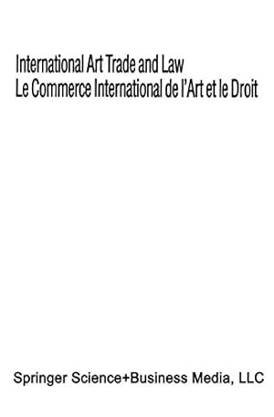 Seller image for International Art Trade and Law / Le Commerce International de lArt et le Droit (Bulletin of Comparative Labour Relations) by International Chamber of Commerce Staff [Paperback ] for sale by booksXpress