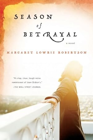 Seller image for Season Of Betrayal P by Robertson, Margaret Lowrie [Paperback ] for sale by booksXpress