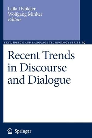 Seller image for Recent Trends in Discourse and Dialogue (Text, Speech and Language Technology) [Paperback ] for sale by booksXpress