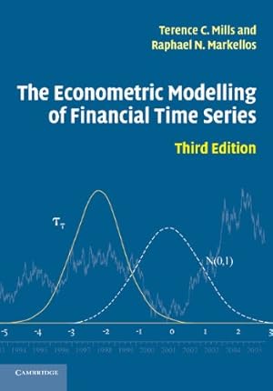 Seller image for The Econometric Modelling of Financial Time Series by Mills, Terence C., Markellos, Raphael N. [Paperback ] for sale by booksXpress