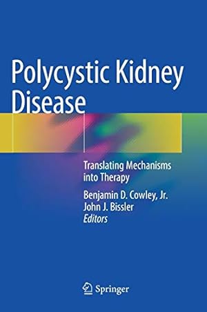 Bild des Verkufers fr Polycystic Kidney Disease: Translating Mechanisms into Therapy [Hardcover ] zum Verkauf von booksXpress