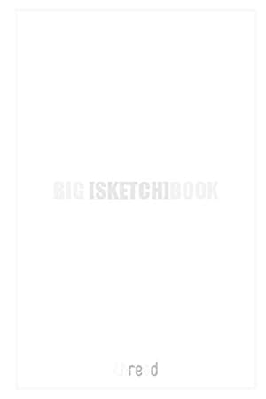 Imagen del vendedor de BIG [SKETCH]BOOK [Soft Cover ] a la venta por booksXpress