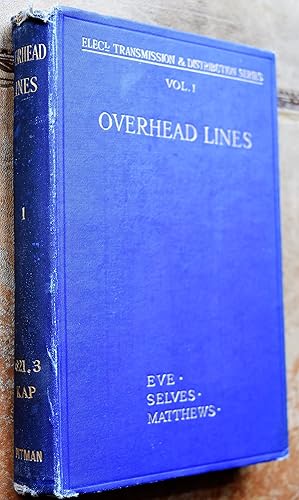 Overhead Lines [Electrical Transmissionm And Distribution Volume I]