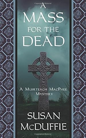 Immagine del venditore per A Mass for the Dead: A Muirteach MacPhee Mystery by McDuffie, Susan [Paperback ] venduto da booksXpress