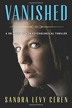 Bild des Verkufers fr Vanished: A Dr. Cory Cohen Psychological Thriller [Soft Cover ] zum Verkauf von booksXpress