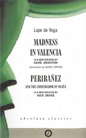 Seller image for Madness in Valencia & Peribanez by de Vega, Lope [Paperback ] for sale by booksXpress