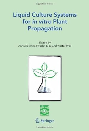 Seller image for Liquid Culture Systems for in vitro Plant Propagation [Hardcover ] for sale by booksXpress