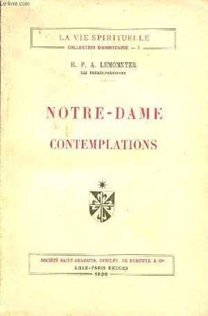Imagen del vendedor de Notre-Dame contemplations - Collection dominicaine la vie spirituelle n7. a la venta por Le-Livre