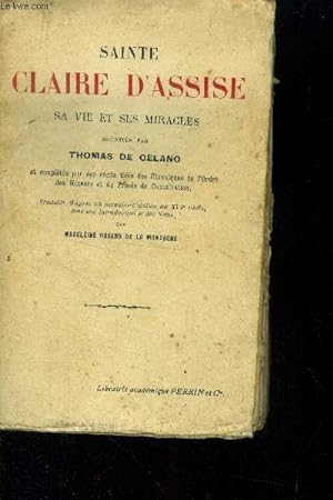 Seller image for Sainte Claire D'assise, sa vie et ses miracles for sale by Le-Livre