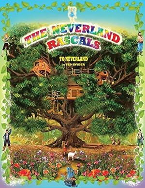 Seller image for The Neverland Rascals: To Neverland by Snyder, Ted [Paperback ] for sale by booksXpress