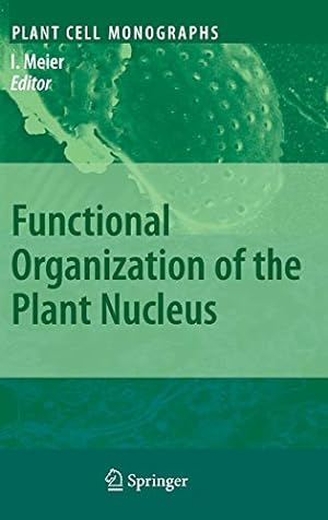 Seller image for Functional Organization of the Plant Nucleus (Plant Cell Monographs) [Hardcover ] for sale by booksXpress