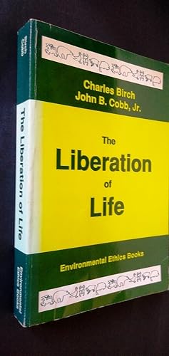 Liberation of Life: From the Cell to the Community