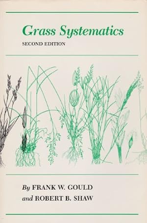 Bild des Verkufers fr Grass Systematics by Gould, Frank W. [Paperback ] zum Verkauf von booksXpress