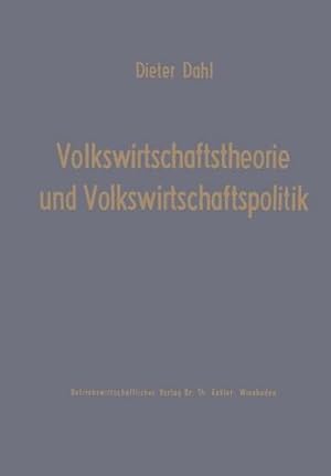 Seller image for Volkswirtschaftstheorie und Volkswirtschaftspolitik (German Edition) by Dahl, Dieter [Paperback ] for sale by booksXpress