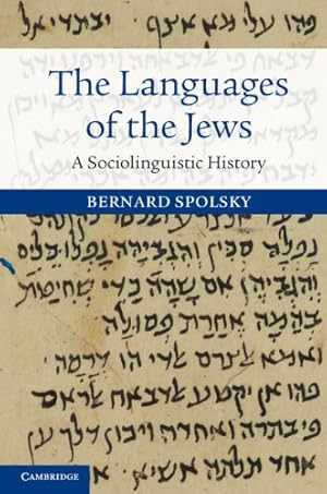 Seller image for The Languages of the Jews: A Sociolinguistic History by Spolsky, Bernard [Paperback ] for sale by booksXpress