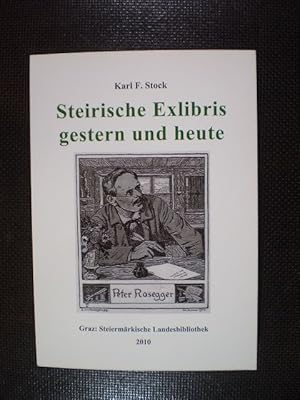 Bild des Verkufers fr Steirische Exlibris gestern und heute zum Verkauf von Buchfink Das fahrende Antiquariat