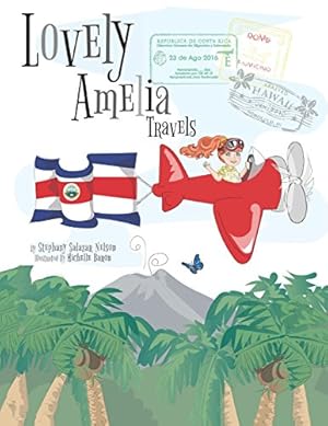 Immagine del venditore per Lovely Amelia Travels (Costa Rica) by Salazar Nelson, Stephany [Paperback ] venduto da booksXpress