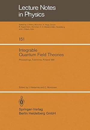 Seller image for Integrable Quantum Field Theories: Proceedings of the Symposium Held at Tvärminne, Finland, March 2327, 1981 (Lecture Notes in Physics) [Paperback ] for sale by booksXpress