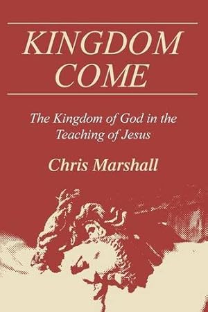 Bild des Verkufers fr Kingdom Come: The Kingdom of God in the Teaching of Jesus [Soft Cover ] zum Verkauf von booksXpress