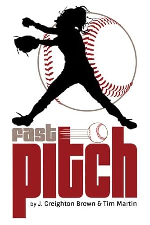 Imagen del vendedor de Fast Pitch by Brown, J. Creighton, Martin, Tim [Paperback ] a la venta por booksXpress